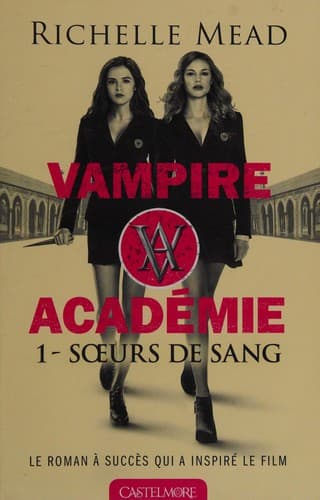 Vampire Academy Tome 1 Soeurs de Sang cover