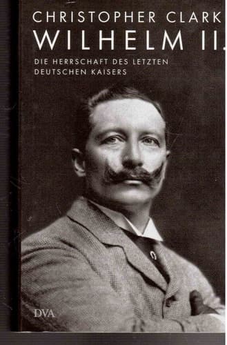 Wilhelm II. die Herrschaft des letzten deutschen Kaisers cover
