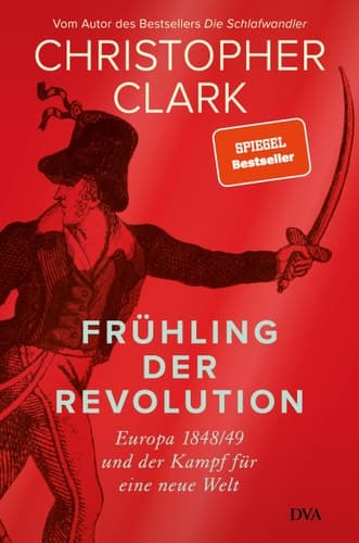 Frühling der Revolution Europa 1848/49 und der Kampf für eine neue Welt cover