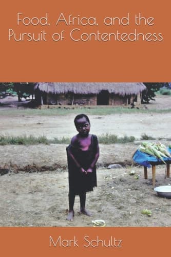 Food, Africa, and the Pursuit of Contentedness cover