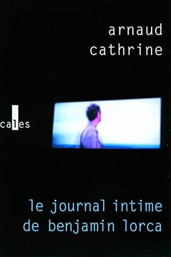 Le journal intime de Benjamin Lorca roman cover