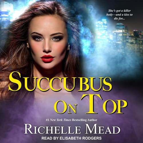 Succubus On Top (The Georgina Kincaid Series) (Georgina Kincaid, 2) cover
