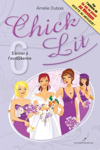 Chick Lit 06 : S'aimer à l'européenne cover