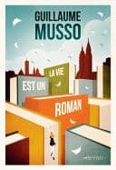 La vie est un roman cover