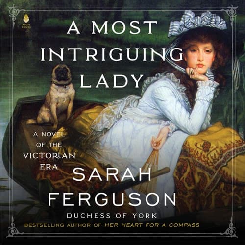 A Most Intriguing Lady: A Novel cover