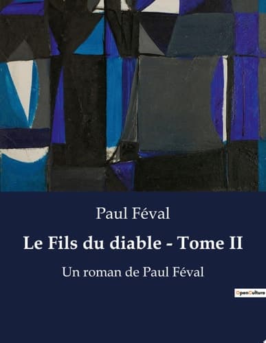 Le Fils du diable - Tome II Un roman de Paul Féval cover