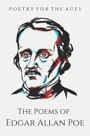 The Poems of Edgar Allan Poe: Poetry for the Ages cover