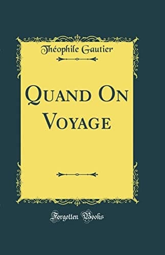 Quand on Voyage (Classic Reprint) cover