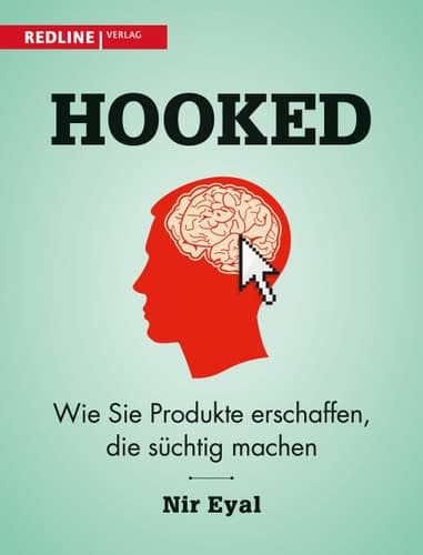 Hooked wie Sie Produkte erschaffen, die süchtig machen cover