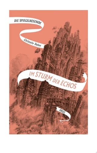 Die Spiegelreisende 4 – Im Sturm der Echos Das atemberaubende Finale der Fantasy-Erfolgsserie | SPIEGEL-Bestseller cover