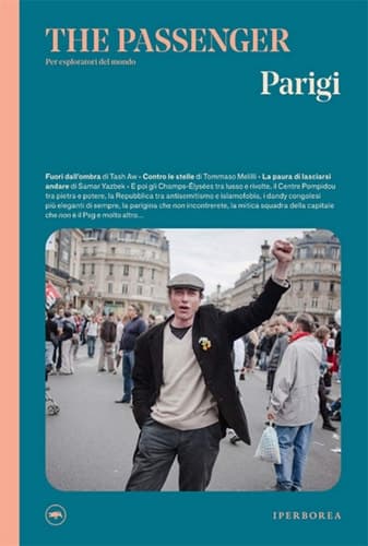 Parigi. The passenger. Per esploratori del mondo. Ediz. a colori cover