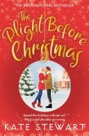 The Plight Before Christmas The Ultimate Feel-Good Festive Romance cover