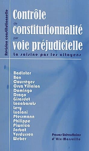Le contrôle de constitutionnalité par voie préjudicielle en France quelles pratiques? cover
