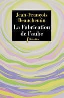La Fabrication de l'aube cover
