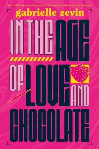 In the Age of Love and Chocolate A Novel cover