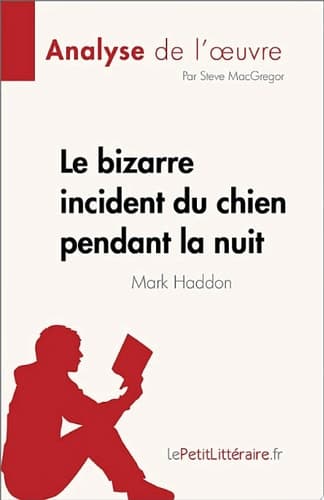 Le bizarre incident du chien pendant la nuit de Mark Haddon (Analyse de l'œuvre) de Mark Haddon cover