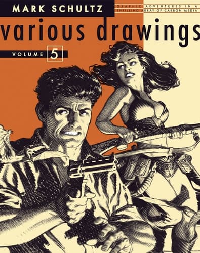 Mark Schultz Various Drawings Volume Five cover