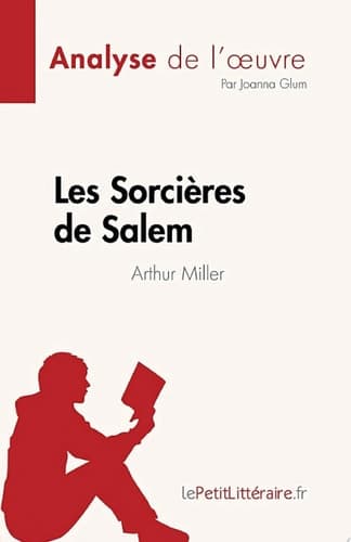 Les Sorcières de Salem de Arthur Miller (Analyse de l'œuvre) de Arthur Miller cover