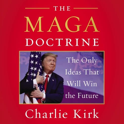 The MAGA Doctrine: The Only Ideas That Will Win the Future cover