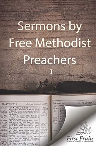 Sermons by Free Methodist Preachers 1 cover