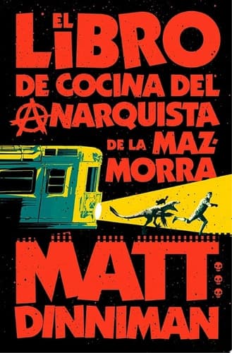 El libro de cocina del anarquista de la mazmorra (Carl el Mazmorrero 3) cover