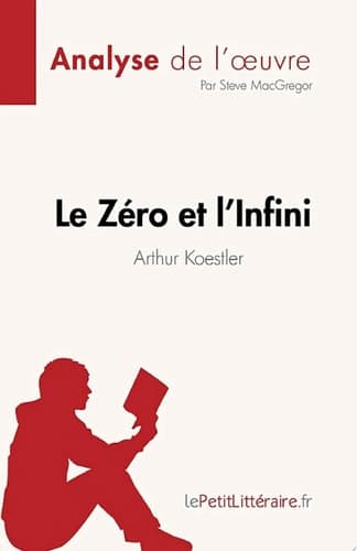 Le Zéro et l'Infini de Arthur Koestler (Analyse de l'œuvre) de Arthur Koestler cover