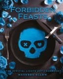 Forbidden Feasts - The Official Cookbook of Navessa Allen's Lights Out cover