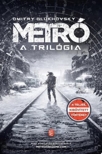 Metró – A trilógia cover