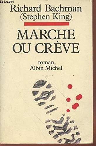 Marche ou crève roman cover