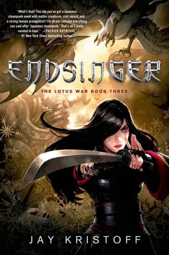 Endsinger The Lotus War Book Three cover