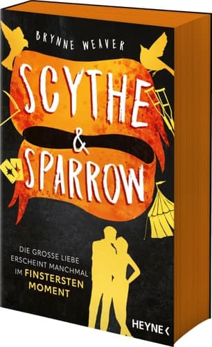 Scythe & Sparrow - Die große Liebe erscheint manchmal im finstersten Moment Roman - Mit farbig gestaltetem Buchschnitt - nur in limitierter Erstauflage der gedruckten Ausgabe - Die sinnlich-spannende Dark RomCom und TikTok-Sensation! cover