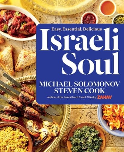 Israeli Soul: Easy, Essential, Delicious cover