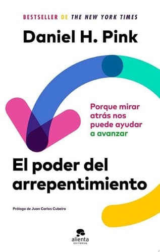 El poder del arrepentimiento Porque mirar atrás nos puede ayudar a avanzar cover