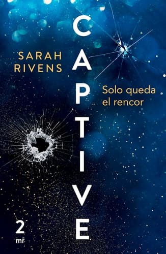 Captive 2: Solo Queda El Rencor (Dark Romance) cover