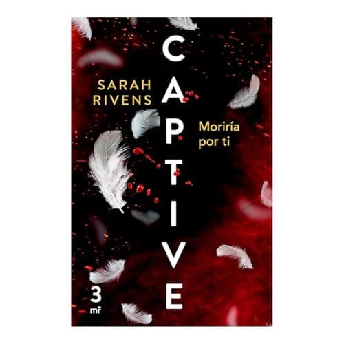 Captive 3: Moriría Por Ti (Dark Romance) cover