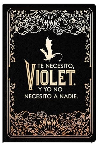 Diario Oficial de Alas de Sangre: Te Necesito, Violet. y Yo No Necesito a Nadie / Official Journal of Fourth Wing cover