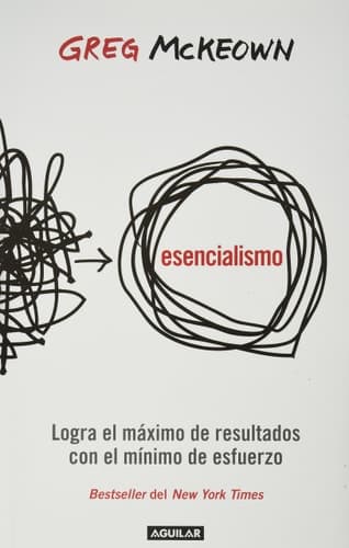 Esencialismo logra el máximo de resultados con el mínimo de esfuerzo cover