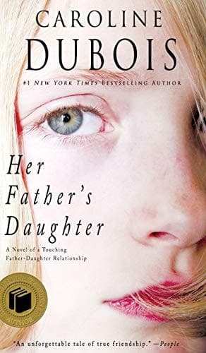 Her Father's Daughter A Novel of a Touching Father-Daughter Relationship cover