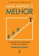 Mais rápido e melhor Os segredos da produtividade na vida e nos negócios cover