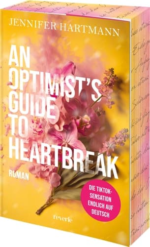 An optimist's guide to heartbreak Roman : die TikTok Sensation endlich auf Deutsch! cover