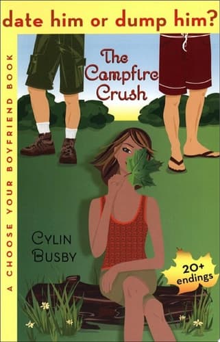 Date Him or Dump Him? The Campfire Crush cover