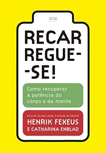 Recarregue-se! - Como Recuperar a Potência do Corpo e da Mente cover
