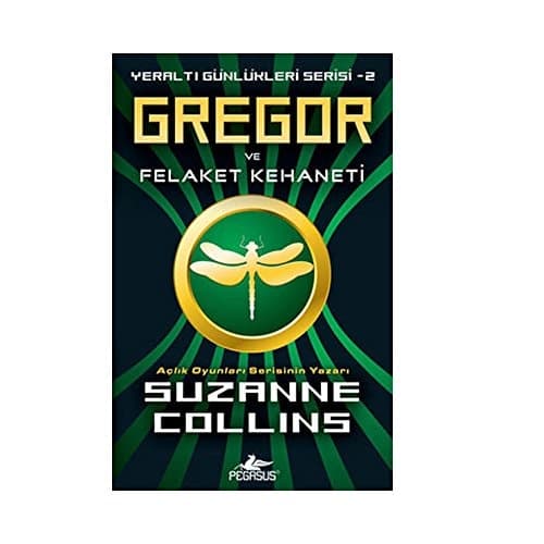 Gregor ve Felakeler Kehaneti Yeralti Günlükleri Serisi 2 cover