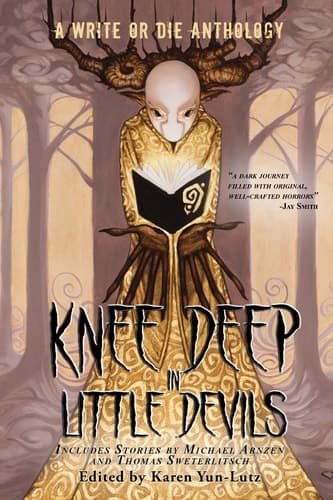Knee Deep in Little Devils A Write Or Die Anthology cover