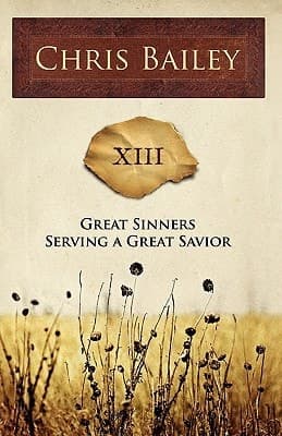 Great Sinners Serving a Great Savior XIII cover