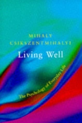 Living Well The Psychology of Everyday Life cover