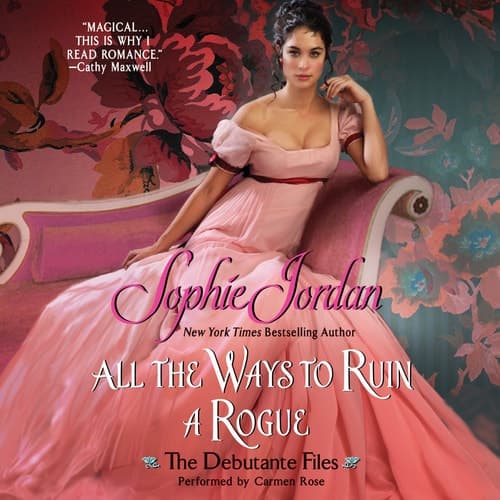 All the Ways to Ruin a Rogue (Debutante Files, Book 2) cover