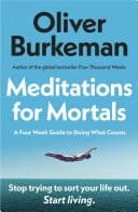 Meditations for Mortals The instant Sunday Times bestseller that will change your life cover