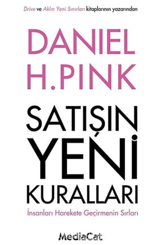 Satisin Yeni Kurallari Insanlari Harekete Gecirmenin Sirlari cover