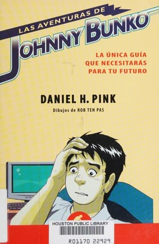 Las Aventuras de Johnny Bunko La Unica Guia Que Necesitaras Para Tu Futuro cover